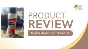 Black Magic Intense Foam Wheel & Tire Cleaner Review: Easy Way to Make Your Tires Look New